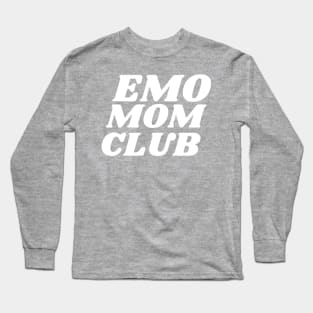 Emo Mom Club Long Sleeve T-Shirt